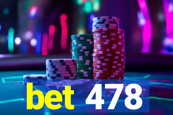 bet 478