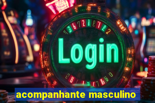 acompanhante masculino