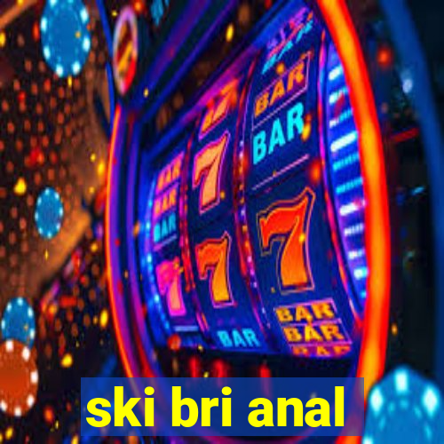 ski bri anal