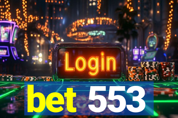 bet 553