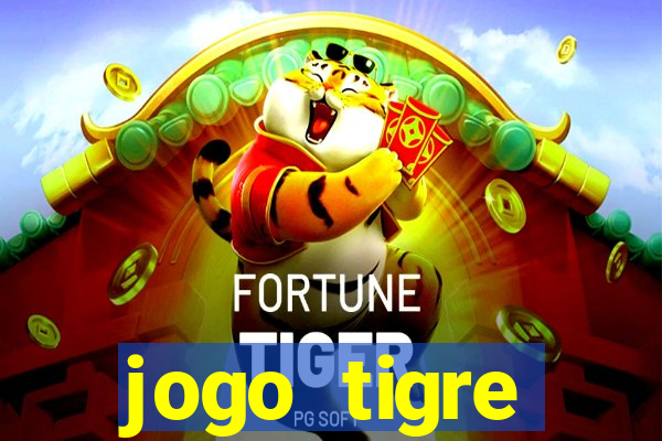 jogo tigre plataforma nova