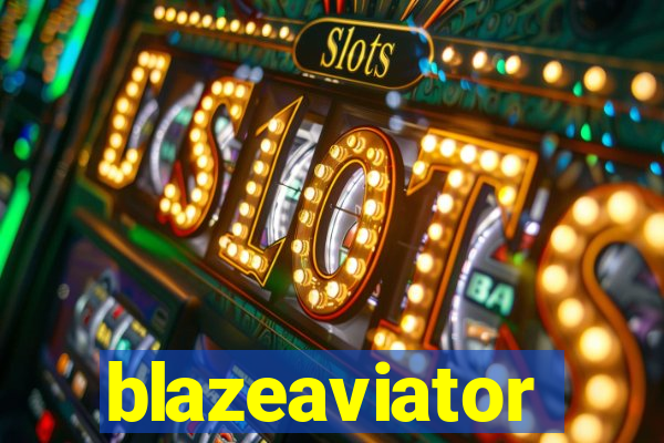 blazeaviator