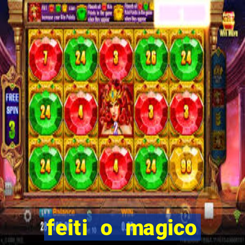 feiti o magico manga ler online