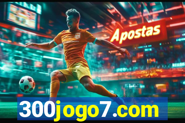 300jogo7.com