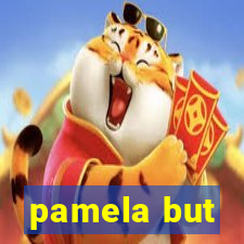 pamela but