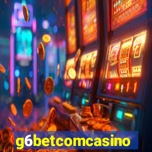 g6betcomcasino