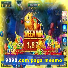 9898.com paga mesmo