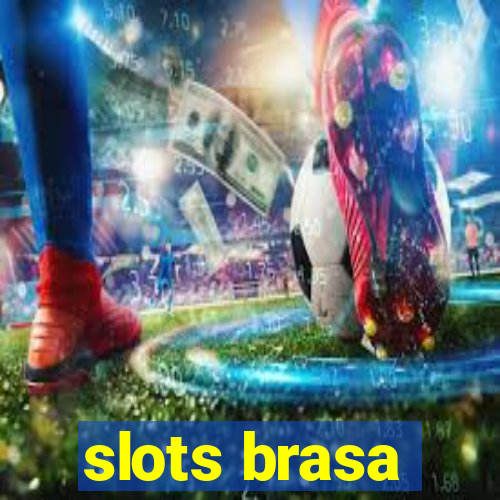 slots brasa