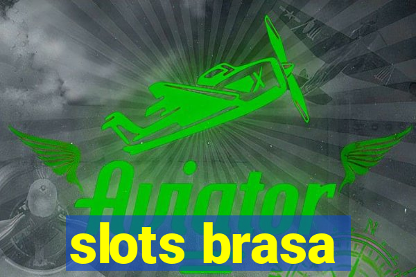 slots brasa