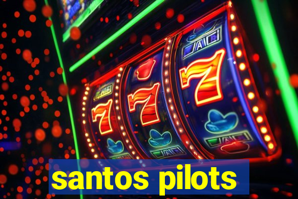 santos pilots