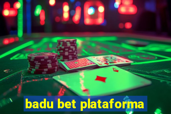 badu bet plataforma