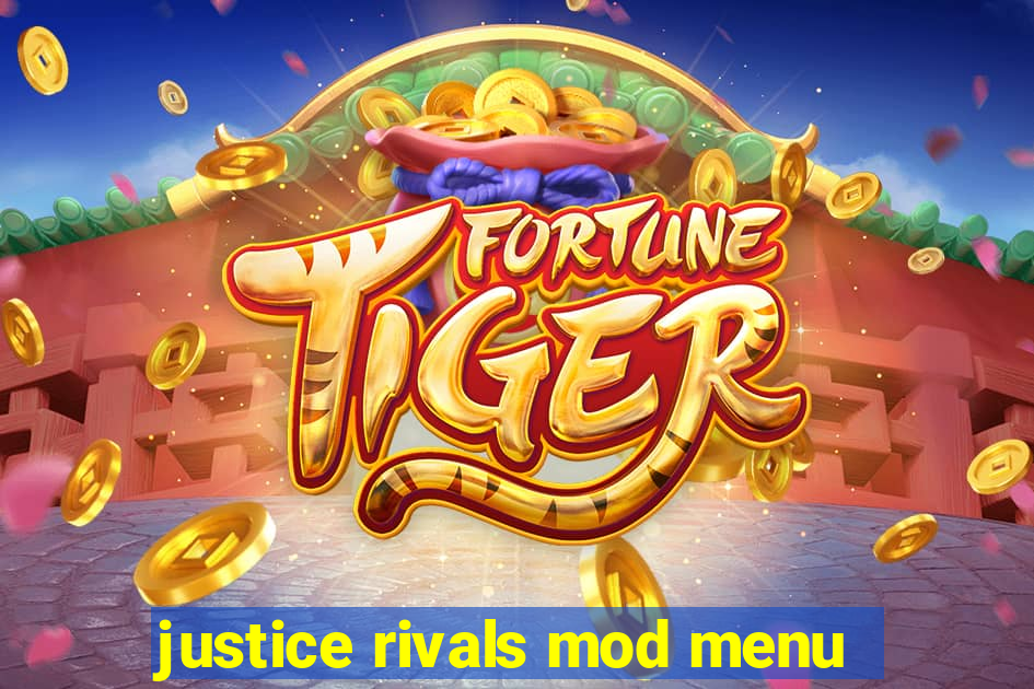 justice rivals mod menu