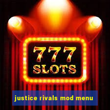 justice rivals mod menu