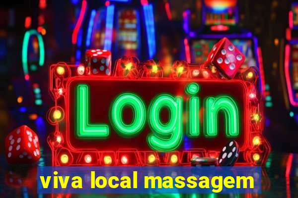 viva local massagem