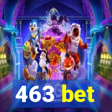 463 bet