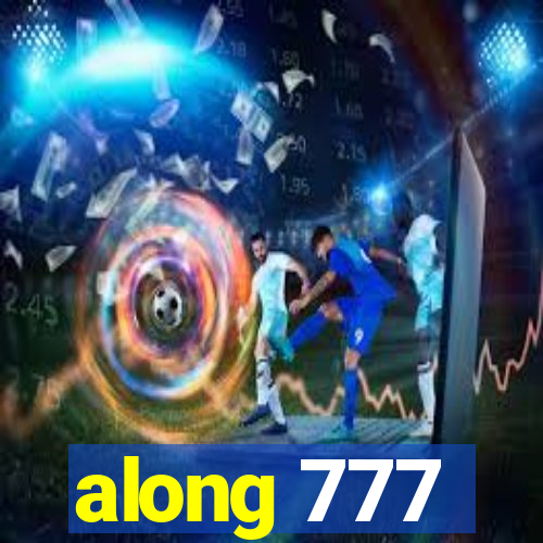 along 777