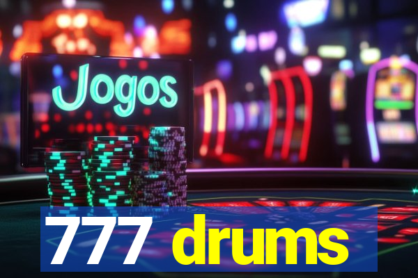 777 drums