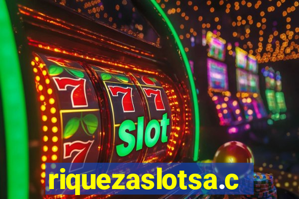 riquezaslotsa.com