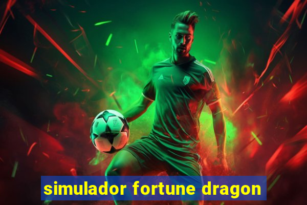 simulador fortune dragon