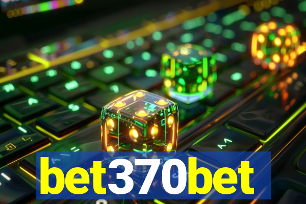 bet370bet