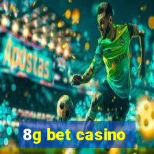 8g bet casino