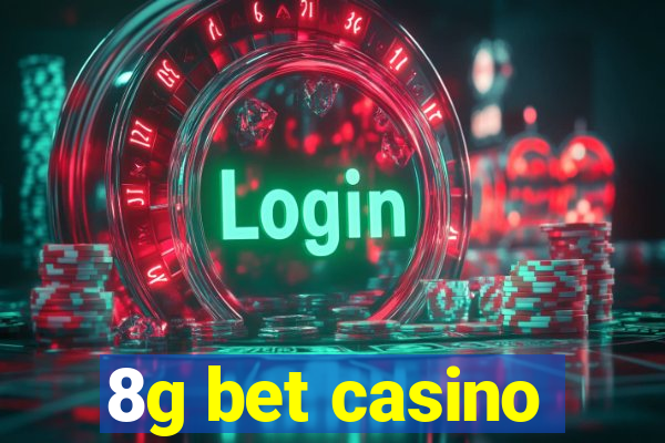 8g bet casino