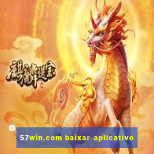 57win.com baixar aplicativo