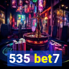 535 bet7