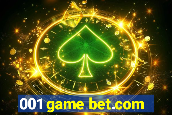 001 game bet.com