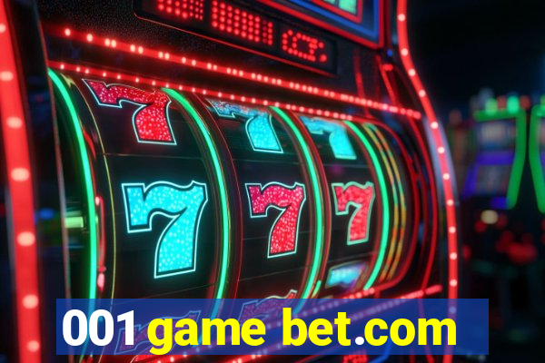 001 game bet.com