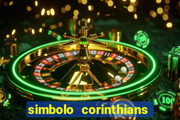 simbolo corinthians copiar e colar