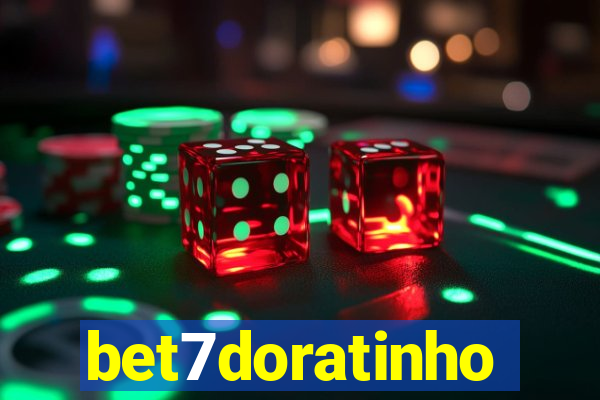 bet7doratinho