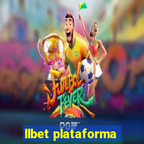 llbet plataforma