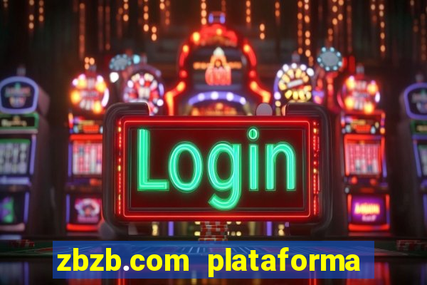 zbzb.com plataforma de jogos