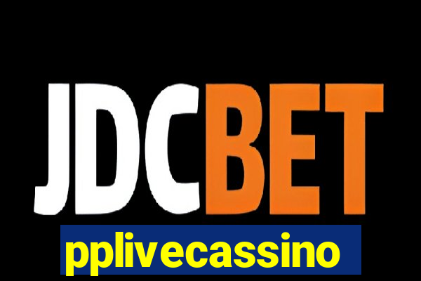 pplivecassino