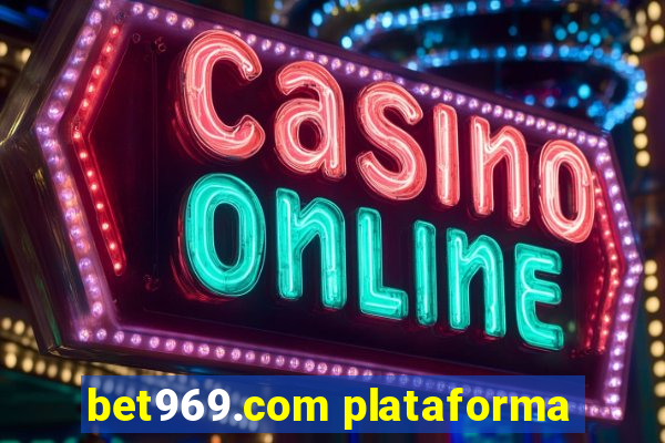 bet969.com plataforma