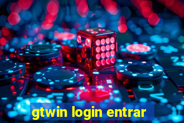 gtwin login entrar