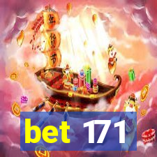 bet 171