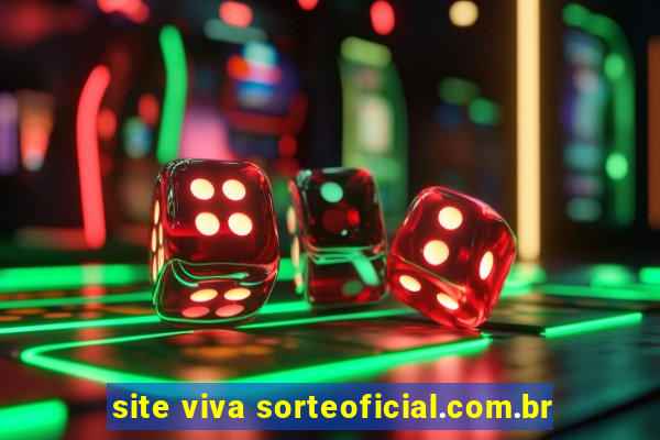 site viva sorteoficial.com.br