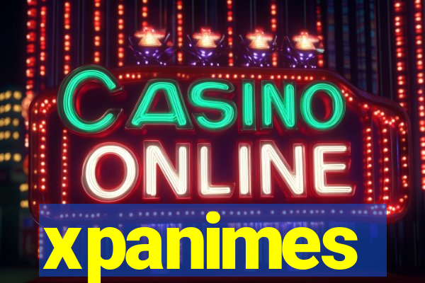 xpanimes