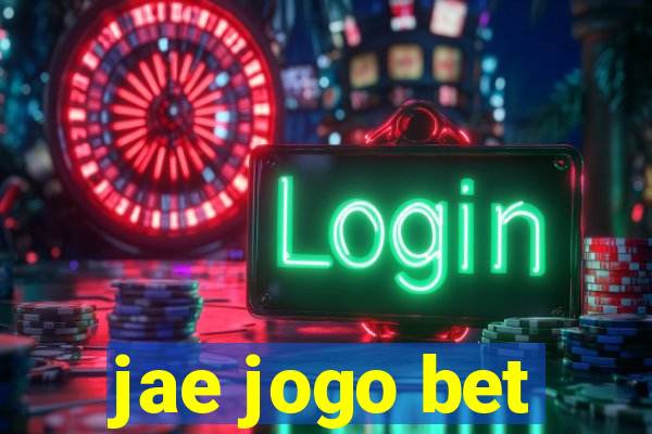 jae jogo bet