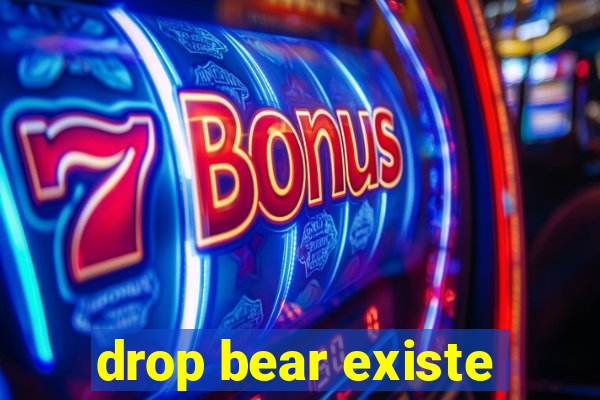 drop bear existe