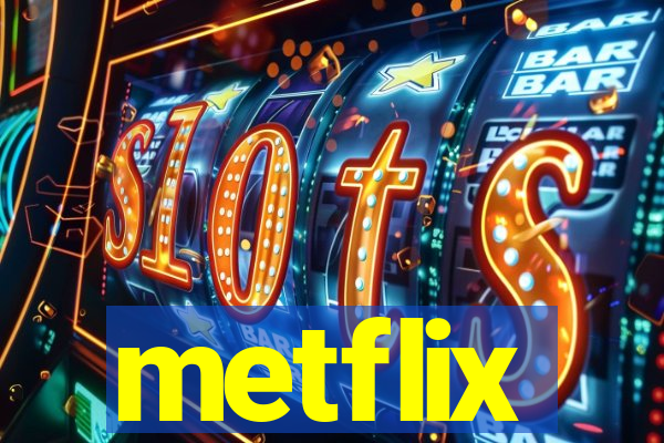 metflix