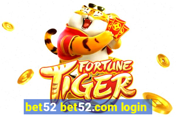 bet52 bet52.com login