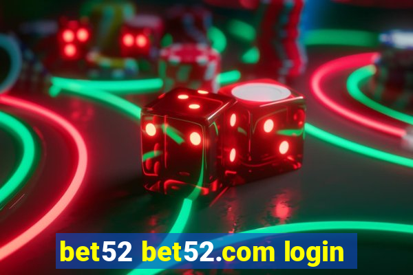 bet52 bet52.com login