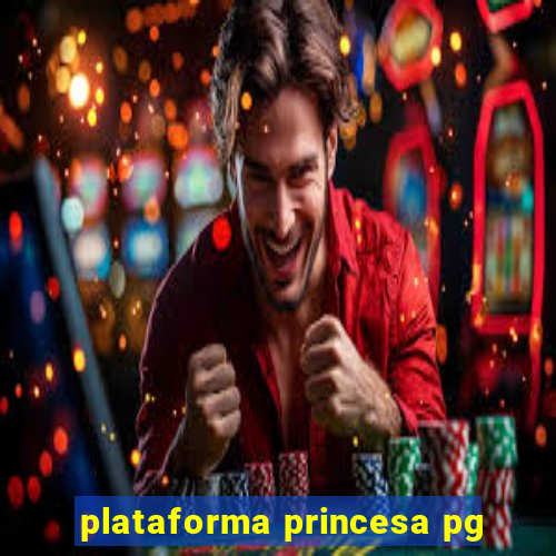 plataforma princesa pg