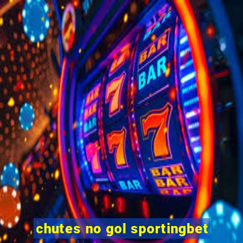 chutes no gol sportingbet