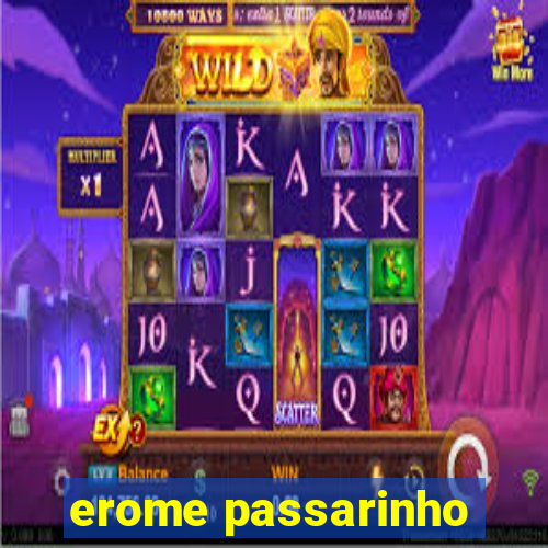 erome passarinho