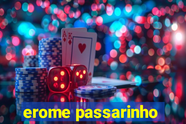 erome passarinho