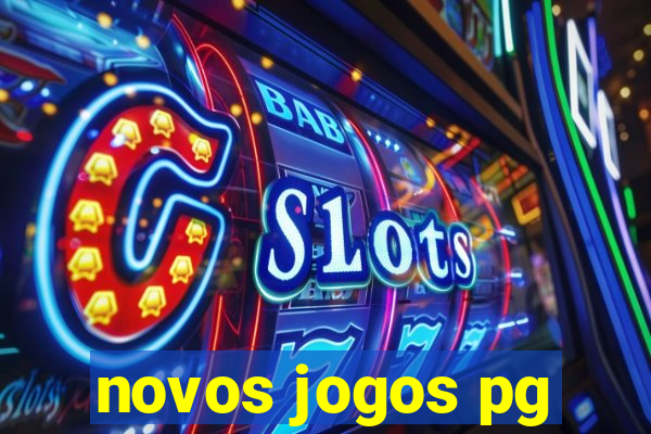 novos jogos pg